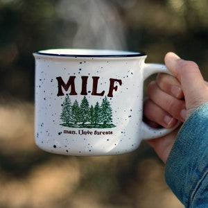 Man, I Love Forests (MILF) Ceramic Camp Mug - THE Perfect Gift for Any Forest Lover, Tree Hugger, or Camping Enthusiast