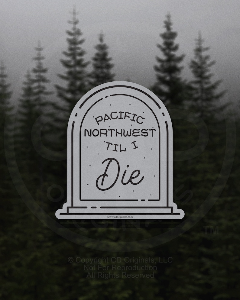 Pacific Northwest 'til I Die Vinyl Sticker | PNW Pride Decal for ...