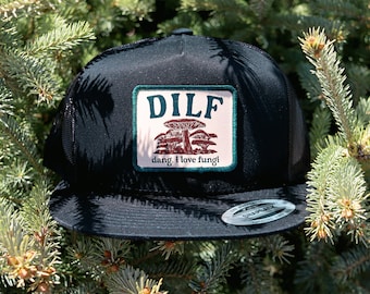 May include: Black trucker hat with a white patch that says "DILF dang, I love fungi!" and a mushroom graphic.