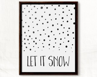 Let It Snow, Winter Poster, Fireplace Decorations, Winter Decor, Winter Decorating, Winter Print, Xmas Decoration, Winter Decor Ideas, Xmas