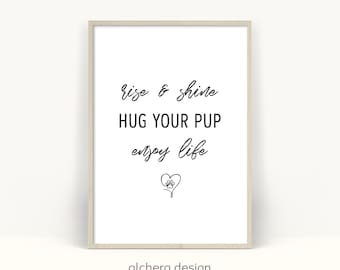 Cadeau pour les amoureux des animaux de compagnie, art motivant le matin, décoration de bureau à domicile sur le thème du chien, citations imprimables sur l'amour des chiens, art mural pour propriétaires de chiens