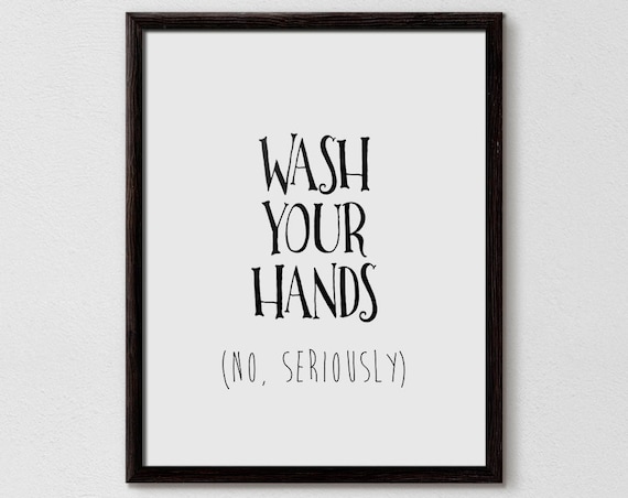 Funny Bathroom Wall, Wash Hands Sign, Toilet Poster, Bath Prints, Washroom Decor(Digital Download)