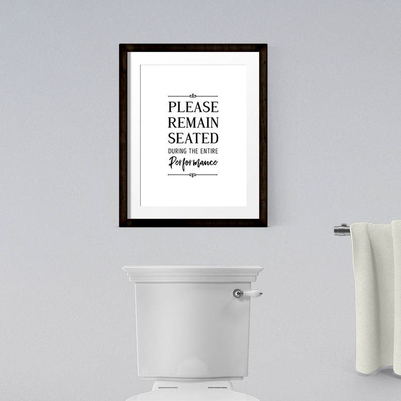 Funny Bathroom Sign, Please Remain Seated, Bathroom Art, Bathroom Quote, Bathroom Typography, Modern Bathroom, Minimalistic Bathroom image 5