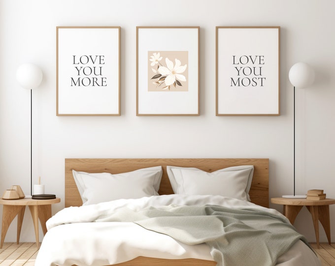 Bedroom decor with flower elements, Romantic bedroom art set of 3, Love You More Love You Most prints, Floral bedroom wall art trio