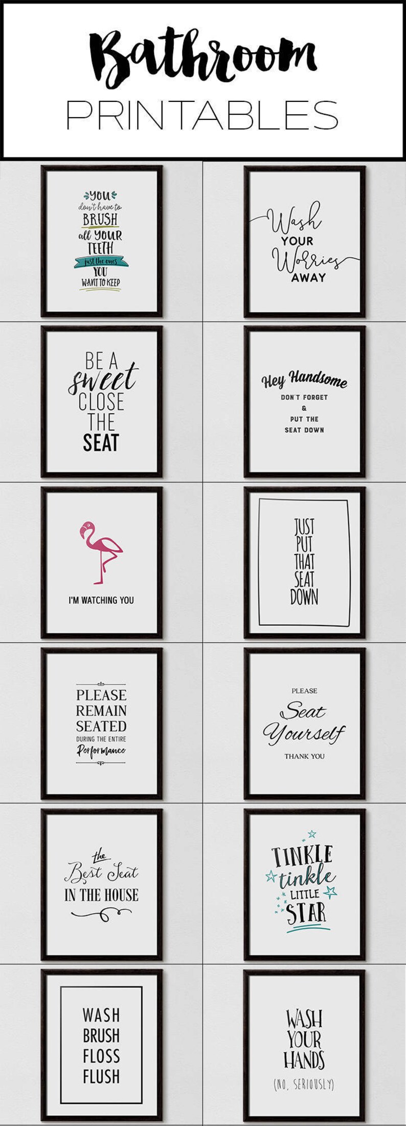 May include: Ten black framed bathroom signs with white text. The signs feature humorous bathroom-related sayings, such as "Wash Your Worries Away", "Be a Sweet Close the Seat", and "Just Put That Seat Down".
