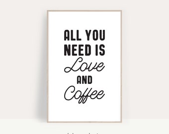 Love and Coffee Quote Wall Art, Inspirational Coffee and Love Quote Poster, Coffee Lover's Inspirational Quote Poster, Coffee Love Art