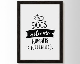 Dogs Welcome, Humans Tolerated, Dog sign, kennel decor, dog decor, dog lover, pet hanger, Pet Room Decor, Pet Accessories, New Dog Gift,