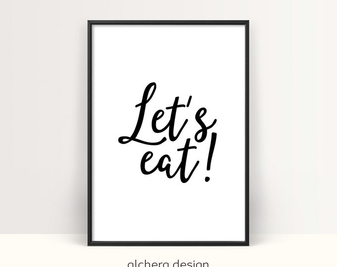 Lets Eat, Eat Sign, Eat Art Prints, Eat Wall Art, eat kitchen decor, Eat Decor, Eat Kitchen Sign, Dining Room Sign, eat art print, Dining