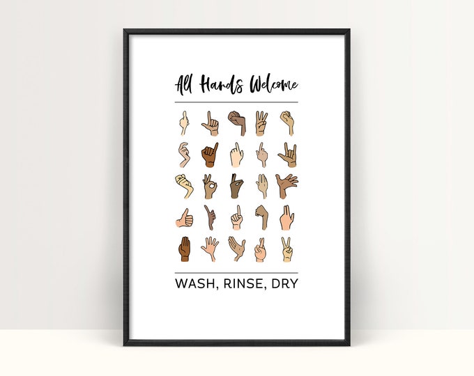 All Hands Welcome Poster, Wash Rinse Dry Print, Inclusive Bathroom Art, Bathroom Decor, Hygiene Artwork ,Wall Art Print