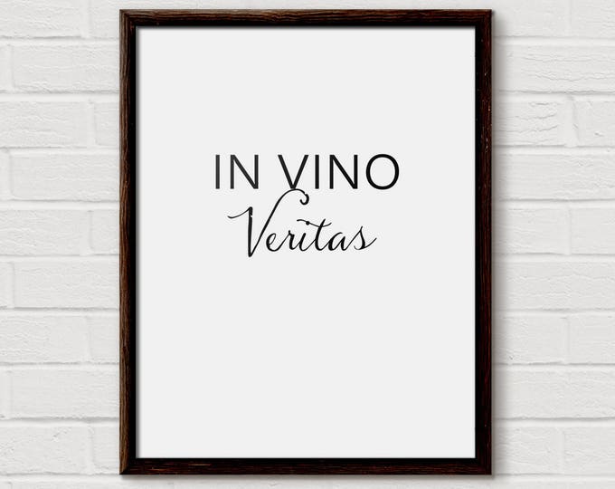 In Vino Veritas, Latin Phrases, Vino Wall Art, Best Wine Gift, wine cellar sign, wine quote poster, Wine Barrel Art, Wine Quote, Wine Poster