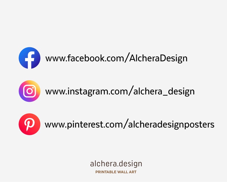 K&ouml;nnte beinhalten: Social-Media-Symbole f&uuml;r Alchera Design, ein Unternehmen, das druckbare Wandkunst herstellt. Die Symbole verlinken auf die Facebook-, Instagram- und Pinterest-Seiten des Unternehmens. Der Text "alchera.design" befindet sich unter den Symbolen, mit den Worten "PRINTABLE WALL ART" darunter.
