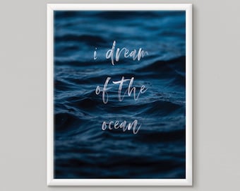 Ocean Quote Art Print – Coastal Photography, Beach House Decor (Digital Download)