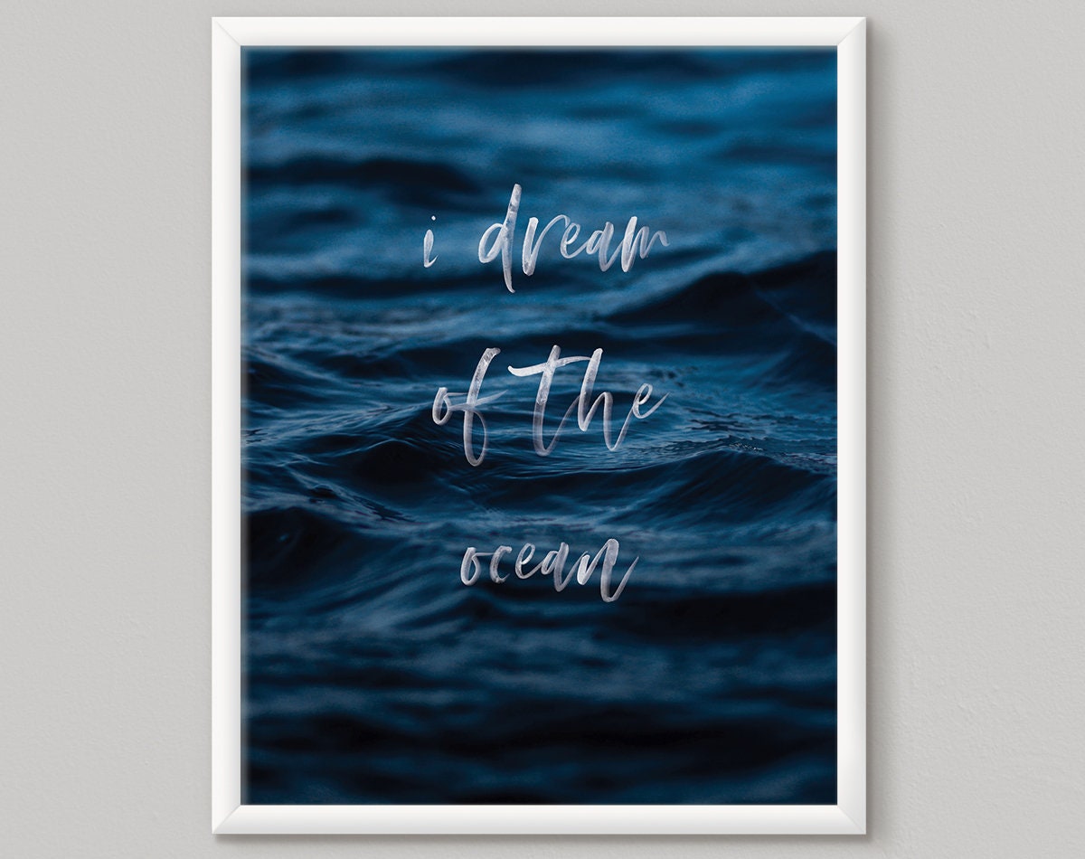 Sea Print, Ocean Poster, Sea Poster, Ocean Quote, Sea Quote, Ocean