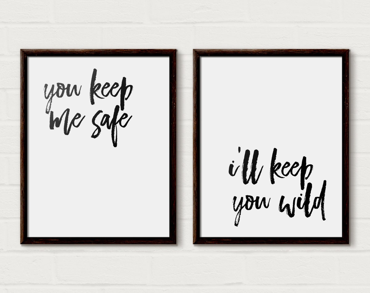 You Keep Me Safe I'll Keep You Wild Printable Bedroom - Etsy
