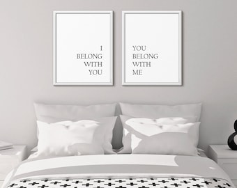 I Belong With You, You Belong With Me, Bedroom Prints Set, Wedding Gift, Bedroom Decor, Couple Print, Quotes Prints, set of two signs