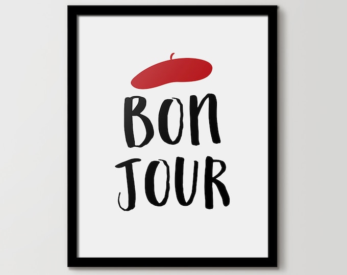 Bonjour Print, Paris Printable, Paris Print, Bonjour Printable, French Printable, French Decor, Paris Decor, Bonjour Sign, French Print