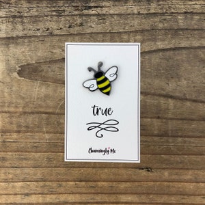 Bee Enamel Pin on "Be True" Gift Message Card