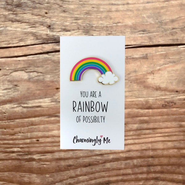 Rainbow Enamel Pin You Are Rainbow of Possibility on Gift Message Card - New Job, Graduation, Congratulations, Promotion Gift for Friend