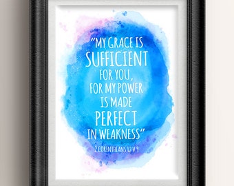 Bible Verse wall art. INSTANT DOWNLOAD: Christian wall art decor. 2 Corinthians 12v9