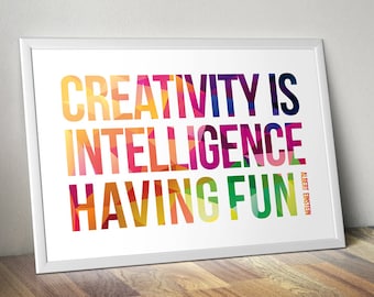 INSTANT DOWNLOAD. Einstein quote digital print. Creative artwork to brighten up your room. A3 but will customise size at no extra cost.