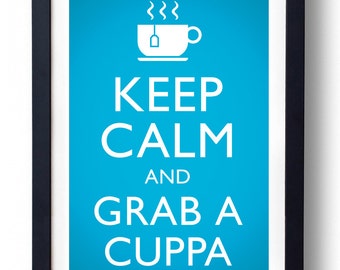 Keep Calm & grab a cuppa poster, digital download. A3. Will customise size and colours at no extra cost.