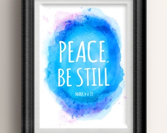 Bible Verse wall art. INSTANT DOWNLOAD: Christian wall art decor. Mark 4v39. A6 to A3 size.