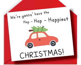 Funny Christmas Card | Griswold Christmas Cards | Christmas Vacation | Hap Hap Happiest Christmas | with Envelopes | 5.5" x 4"