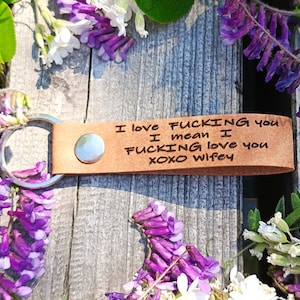 Ich liebe dich Ficken Schlüsselbund, personalisierte Leder Schlüsselanhänger, Laser geätzt, Valentinstag Geschenk, Herren Schlüsselbund, lustige Ehemann Geschenkideen