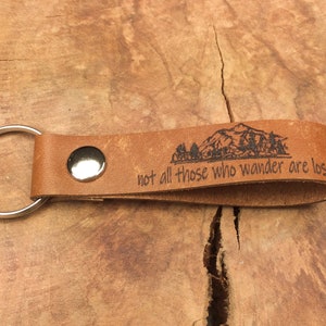 Mountains / Not All Those Who Wander Are Lost Keychain, Personalised Leather Keyring, Laser Etched, Mountain Climber, Hiker Gift, Nature