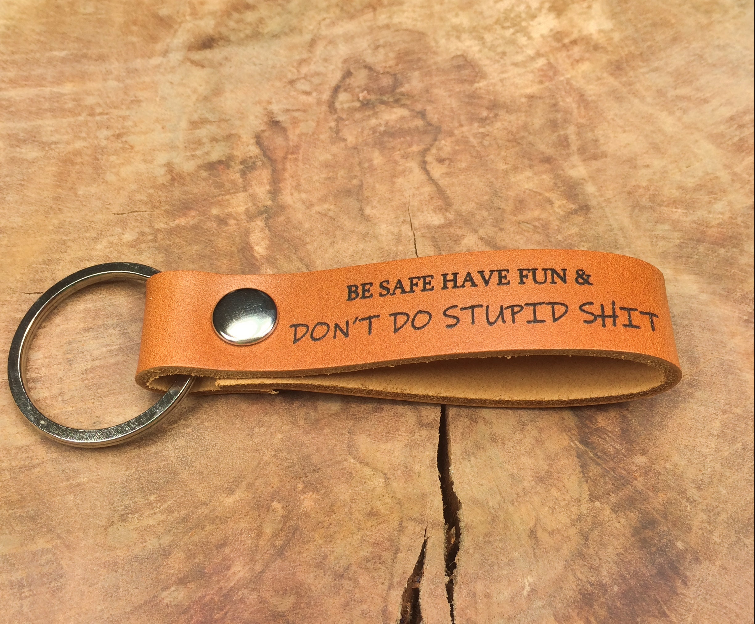 Pretty Inappropriate Don't Do Stupid Shit Keychain,16 Year Old Boy Birthday  Gift Ideas, Gifts for 17 year old Boy Gift Ideas