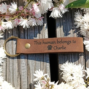 Pet Owner Gift / This Human Belongs To Keychain, 28 COLORS Premium Leather Keyring, Personalised, Laser Etched, Funny For Dog Dad, Fur Mom