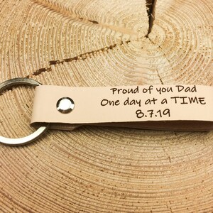 Sobriety Keychain, Personalised Leather Keyring, Laser Etched, Sober Keychain For Dad, One Day At A Time, With Date. Recovery Gift, AA Dad