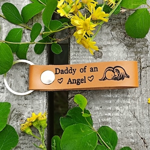 Daddy Of An Angel Keychain, 28 COLORS Premium Leather Keyring, Laser Etched, Miscarriage Keychain, Baby Loss, Infant Loss,Grieving Gift