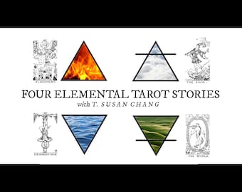 4 Elemental Stories of Tarot video class with T. Susan Chang