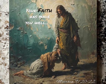Christian Canvas Art | Matthew 9:22 Faith Healing Wall Decor
