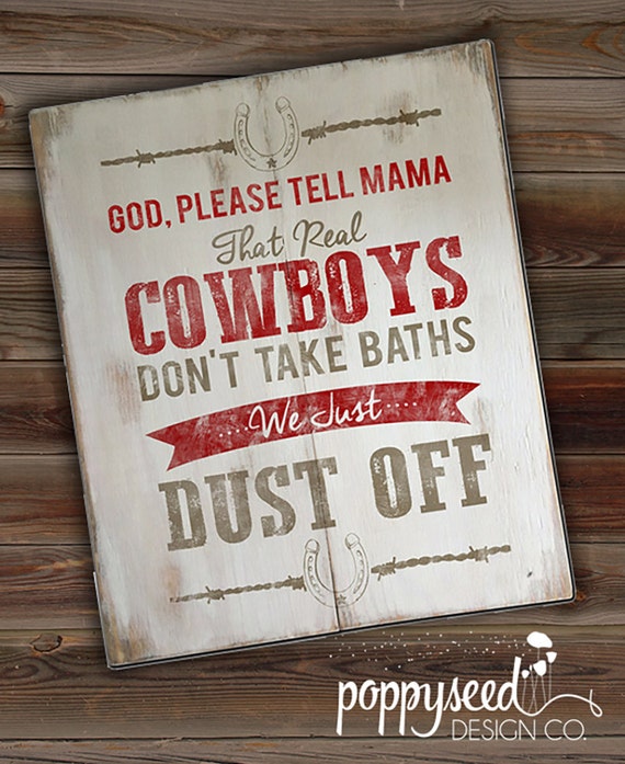 Real Cowboys Don't Take Baths They Just Dust Off Kids | Etsy
