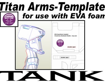 Puede incluir: Una plantilla imprimible para crear brazos de robot Titan usando espuma EVA. La plantilla incluye un diagrama detallado del brazo e instrucciones de montaje. El texto "EVA foam (5mm) template" y "Created by AtomBomb Studios - etsy.com" está incluido en la plantilla.