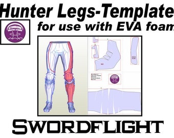 May include: A printable template for Hunter legs, for use with EVA foam. The template includes a full-body illustration of the legs, as well as individual pieces for the knee, shin, and thigh. The template is labeled "Swordflight 1.1 Hunter Legs Template for use with EVA foam".