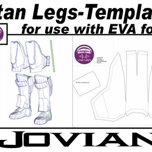 Puede incluir: Una plantilla imprimible para hacer piernas de Titán usando espuma EVA. La plantilla incluye múltiples piezas para las piernas, incluyendo las botas, las espinillas y los muslos. La plantilla está etiquetada como "Titan Legs-Template for use with EVA foam" y "JOVIAN".