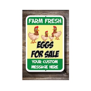 PREMIUM Personalized Farm Fresh Eggs for Sale Sign with Your Custom Message - 12 x 18 inch Aluminum Sign