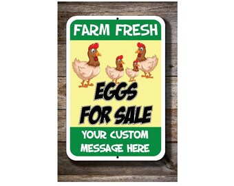 PREMIUM Personalized Farm Fresh Eggs for Sale Sign with Your Custom Message - 12 x 18 inch Aluminum Sign