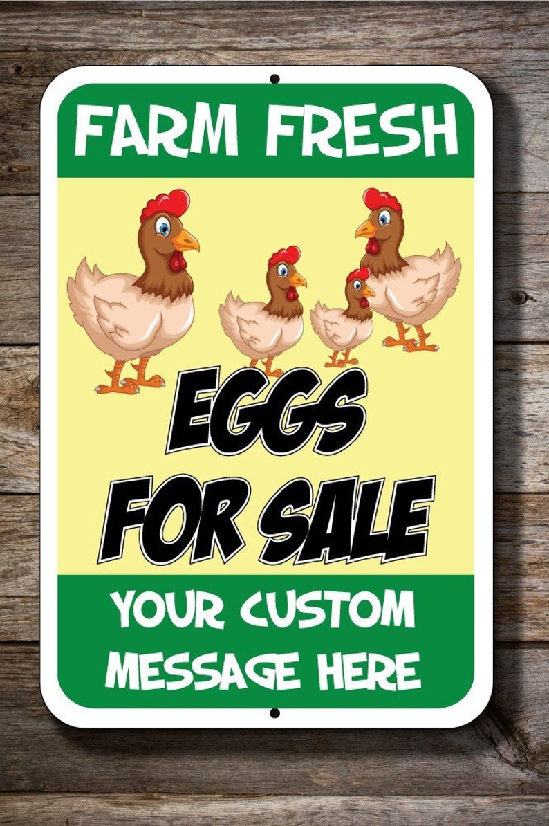 12 x 18 inch Aluminum Sign PREMIUM Personalized Farm Fresh Eggs for Sale Sign with Your Custom Message