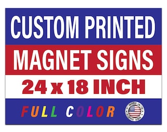 24x18 Inch Custom Magnet Signs (2 Pack)