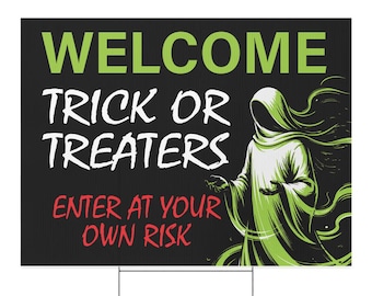 Trick or Treaters Welcome Halloween Yard Sign 24x18 Double-Sided