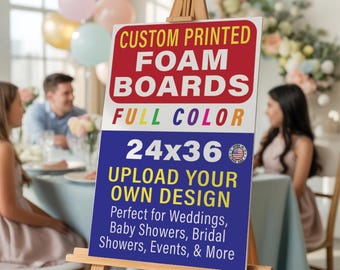 Custom Foam Board Poster Sign, 24x36 inch - Personalized Foamcore Event Signs for Wedding, Baby Shower, Presentations, Bridal Shower