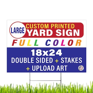 Custom Printed Yard Signs | 24x18", 12x18", 36x24", 48x48", 48x96" | Bulk Pricing Available, Unlimited Color, Stakes, Double Sided Printing