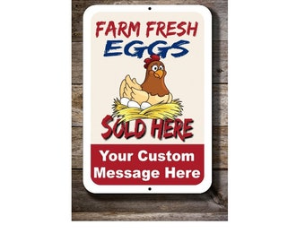 PREMIUM Personalized Farm Fresh Eggs for Sale Sign with Your Custom Message - 12 x 18 inch Aluminum Sign