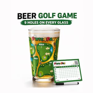 May include: A clear pint glass filled with beer, featuring a green golf course design with the text "Pints4Par." A scorecard and marker are next to the glass. The text "BEER GOLF GAME" and "9 HOLES ON EVERY GLASS" are at the top.
