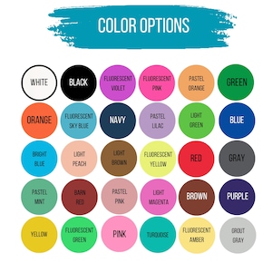 May include: A color chart featuring thirty circular swatches arranged in a grid, each labeled with its corresponding color name including white, black, fluorescent violet, pink, orange, sky blue, navy, lilac, green, blue, peach, brown, yellow, red, gray, mint, and turquoise.