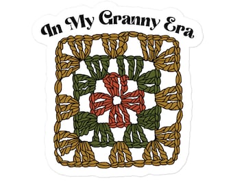 In My Granny Era | Crochet Granny Square | Crocheter Sticker